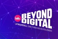 A un mes de la segunda edici&oacute;n del IAB Beyond Digital